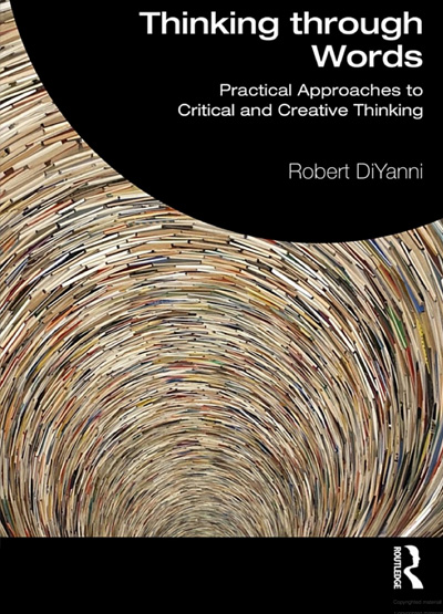 Thinking through Words<br />
Practical Approaches to Critical and Creative Thinking